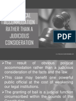 Xi. Political Accommodation Rather Than A Judicious Consideration