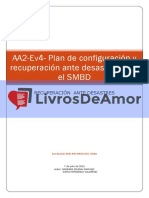 AA2-Ev4 - Plan de Configuración y Recuperación Ante Desastres para El SMBD.