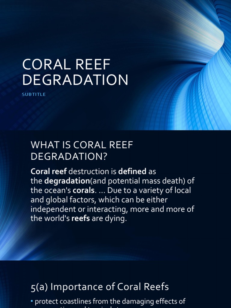 Effects and Causes of Coral Reef Degradation | PDF | Home & Garden