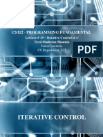 Cs112 - Programming Fundamental: Lecture # 19 - Iterative Control in C Syed Shahrooz Shamim