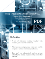 Cs112 - Programming Fundamental: Lecture # 36 - Function in C Syed Shahrooz Shamim