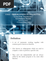 Cs112 - Programming Fundamental: Lecture # 36 - Function in C Syed Shahrooz Shamim