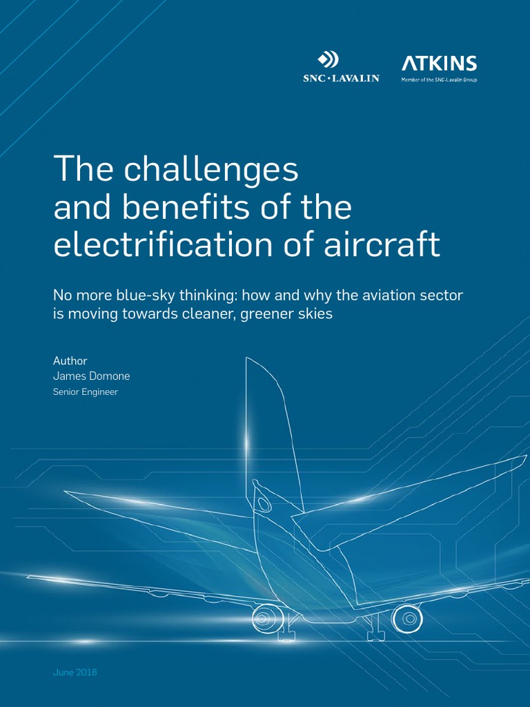 The Challenges and Benefits of The Electrification of Aircraft PDF
