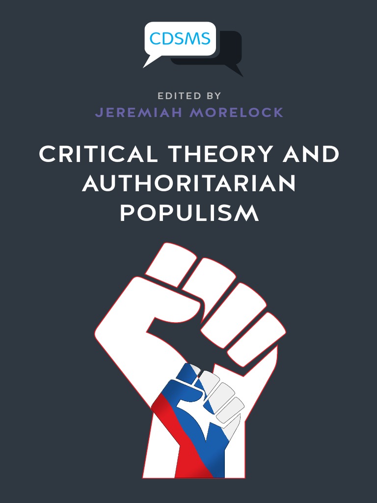 Critical Theory And Authoritarian Populism Pdf Frankfurt School Theodor W Adorno