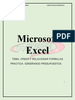 Microsoft Excel: Tema: Crear Y Relacionar Formulas Practica: Generando Presupuestos