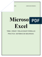 Microsoft Excel: Tema: Crear Y Relacionar Formulas Practica: Sistemas de Seguridad