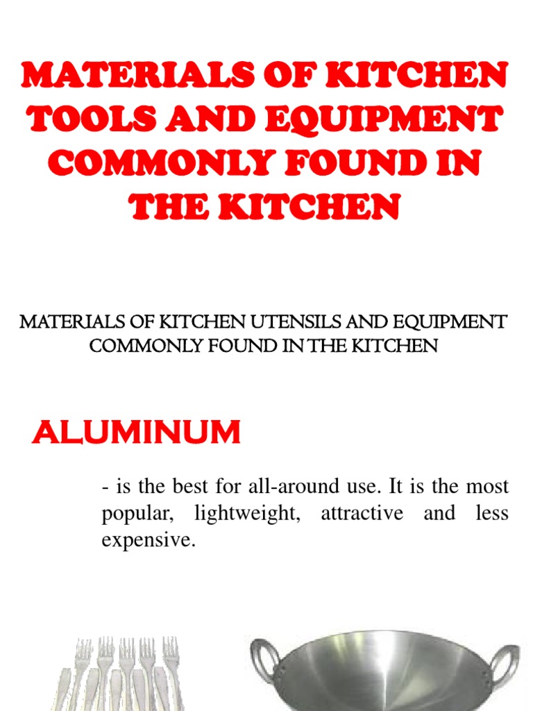 Materials of Kitchen Tools and Equipment Commonly Found in The 
