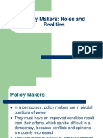 Policy Makers: Roles and Realities