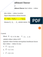 Definisi Kombinasi Linear: V K V K V K U