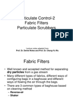 Particulate Control-2 Fabric Filters Particulate Scrubbers: Prof. Dr. Dentel Notes and Prof. Dr. Chang-Yu Wu