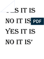 Yes It Is No It Is' Yes It Is No It Is'