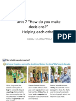Unit 7 "How Do You Make Decisions?" Helping Each Other: Ulda Toloza Pavez
