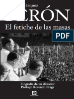 Peron, El Fetice de Las Masas - Nicolas Marquez PDF