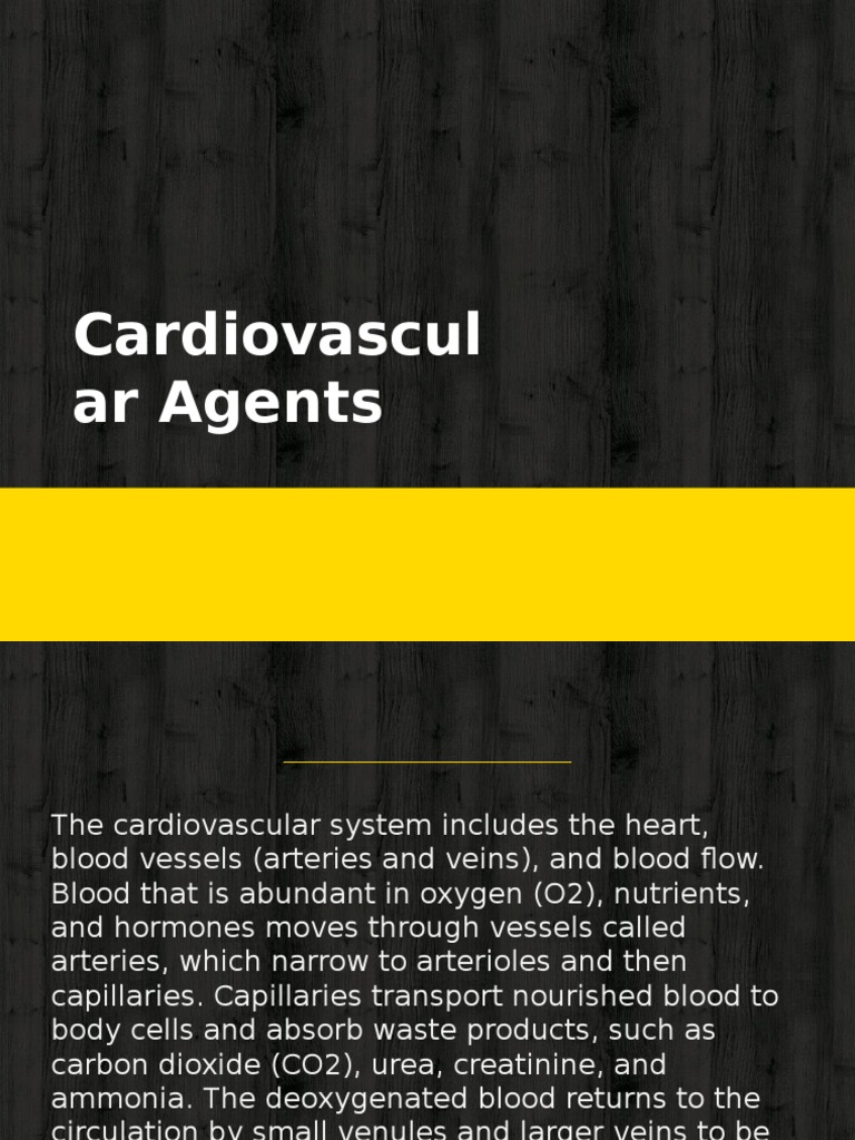 Cardiovascular Agents Overview | PDF | Heart | Circulatory System