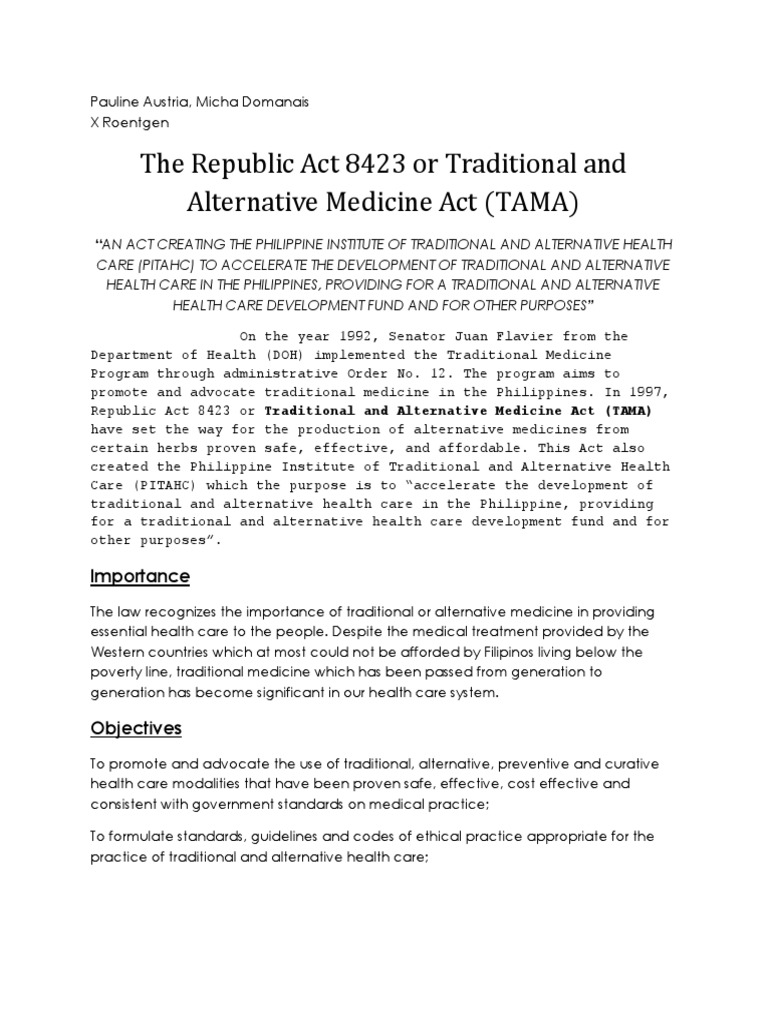 The Republic Act 8423 or Traditional and Alternative Medicine Act (TAMA