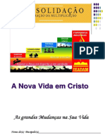 A Nova Vida em Cristo: As Grandes Mudanças na Sua Vida