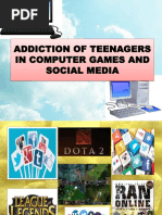 Addiction of Teenagers in Computer Games and Social Media