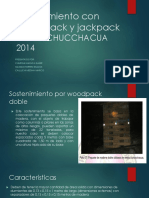 Sostenimiento Con Woodpack y Jackpack GGGGGGGGGGGGG