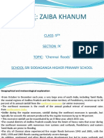 Name: Zaiba Khanum: Class: 9 Section:'A' TOPIC: Chennai Floods' School:Sri Siddaganga Higher Primary School