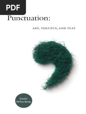 Jennifer Devere Brody Punctuation Art Politics And Play Duke University Press Books 08 Pdf Pdf Punctuation Gesture