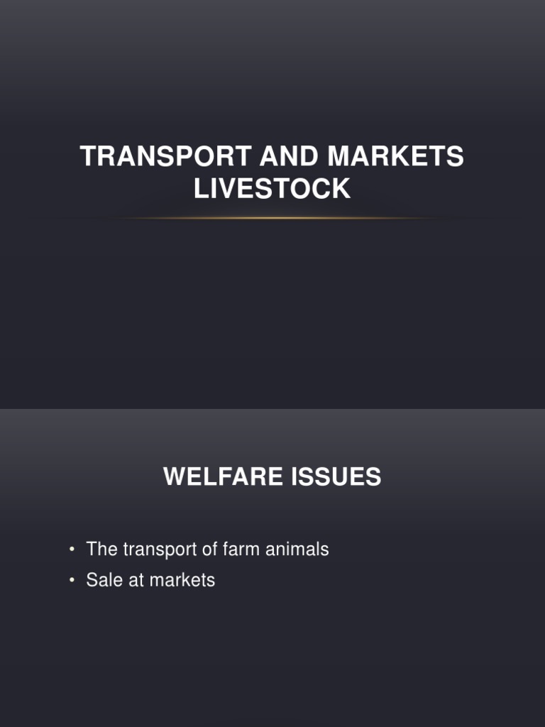 Transport and Markets Livestock PDF Animal Welfare Livestock