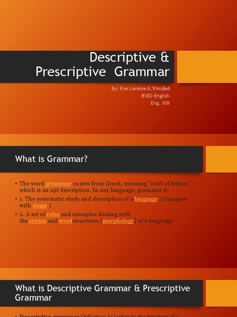 Descriptive and Prescriptive Grammar | PDF | English Language | Grammar