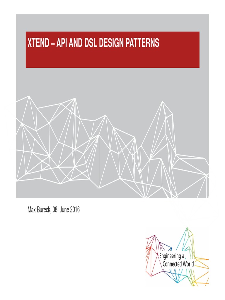 Xtend Api And Dsl Design Patterns Eclipseconfrance2016 Pdf Method