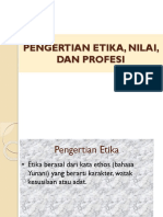 Pengertian Etika, Nilai, Dan Profesi