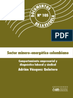 DOCUMENTOS-DE-LA-ESCUELA_105-Sector-minero-energético-colombiano-Comportamiento-empresarial-y-diagnóstico-laboral-y-sindical-2016.pdf
