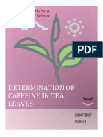 Determination of Caffeine in Tea Leaves: Submitted by Akshay S