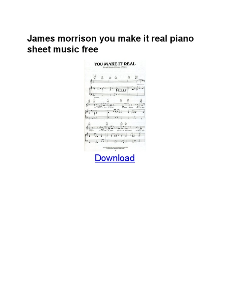 James Morrison You Make It Real Piano Sheet Music Free Sheet Music Piano