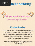 Covalent Bonding: "All You Need Is Love, Love Love Is All You Need"