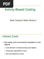 Activity-Based Costing: Better Costing For Better Decisions