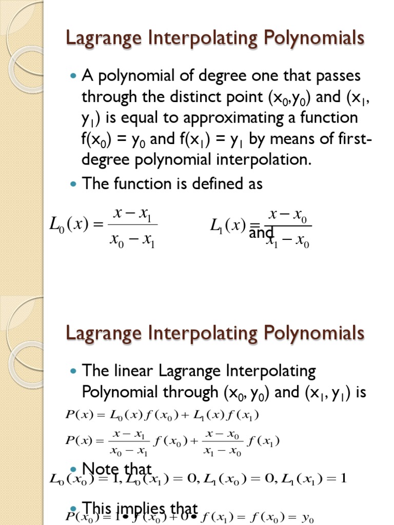 Lagrange Interpolating Polynomials: X X X X X L