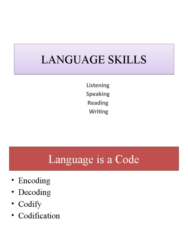 Language Skills Language Skills: Listening Speaking Reading Writing | PDF