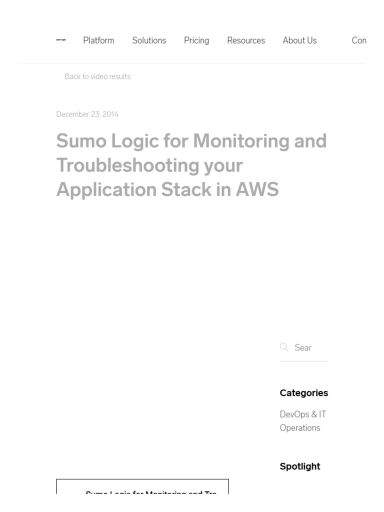 Sumo Logic For Monitoring and Troubleshooting Your Application Stack in