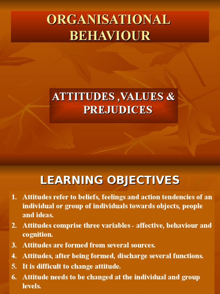 CHAPTER 3 (Attitude, Values | PDF | Attitude (Psychology) | Value (Ethics)