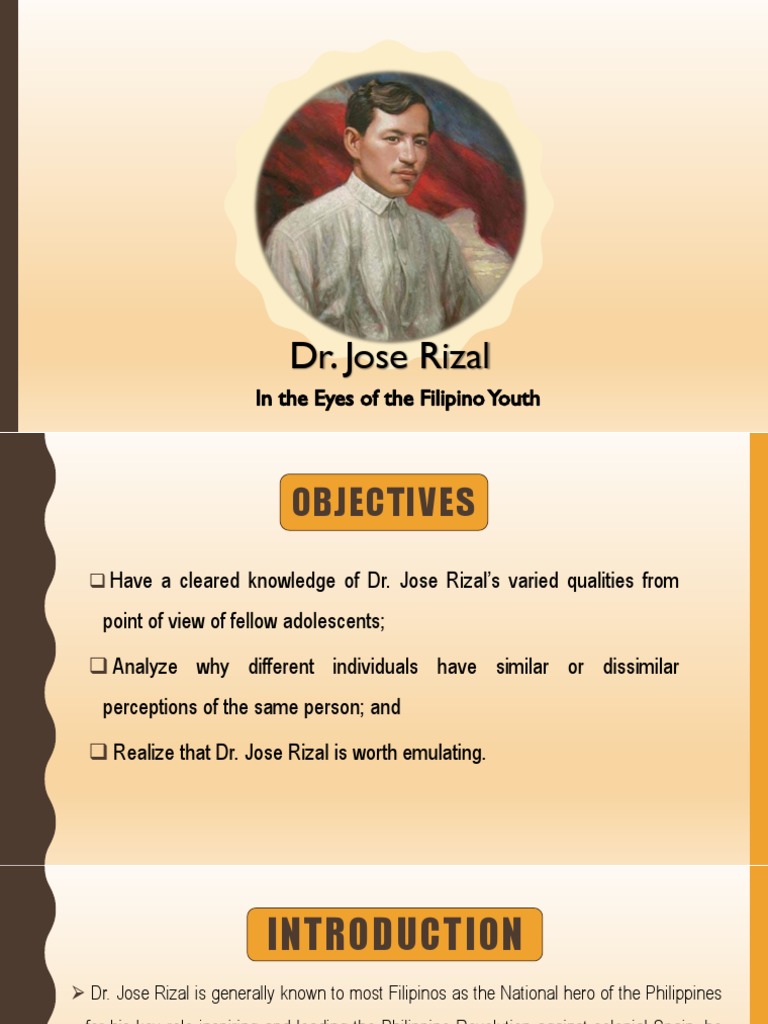 Dr. Jose Rizal: An Analysis of his Qualities and Legacy as Viewed by ...