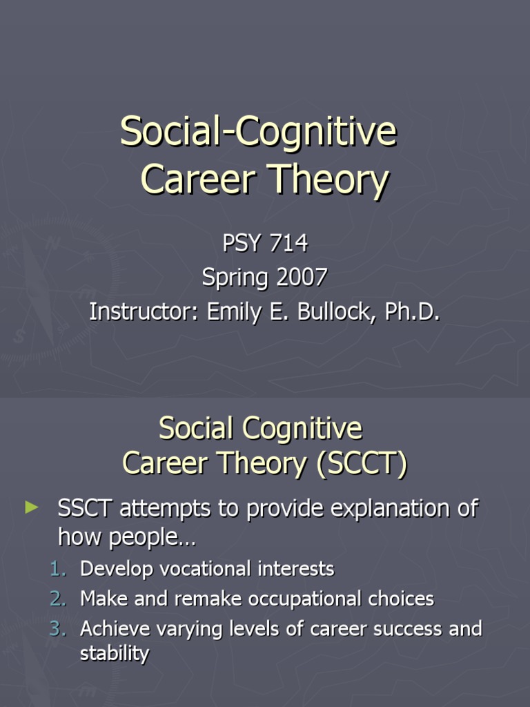 Social-Cognitive Career Theory | PDF | Self Efficacy | Goal