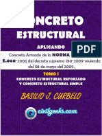 Libro de Concreto Estructural Reforzado y Simple aplicando la Norma peruana E.060 Tomo I [Ing. Basilio J. Curbelo] CivilGeeks(2).pdf