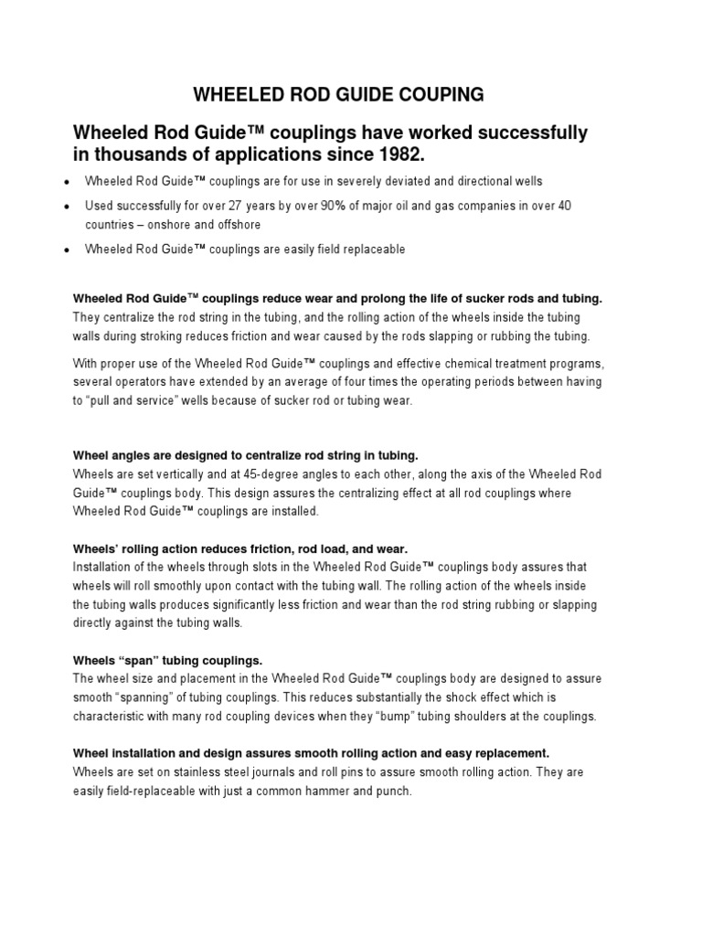 Wheeled Rod Guide Couping Wheeled Rod Guide™ Couplings Have Worked