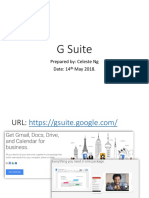 G Suite: Prepared By: Celeste NG Date: 14 May 2018