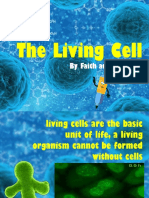 The Living Cell: by Faith and Roxanne