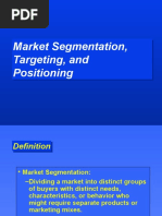 Market Segmentation, Targeting, and Positioning