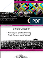 I Want To Go To There: Motivating Players in Open Games