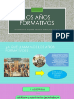 Los Años Formativos