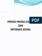 +PROSES-PROSES SOSIAL DAN INTERAKSI 