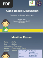 Case Based Discussion: Pembimbing: Dr. Brantas Pra Azari, SP.B