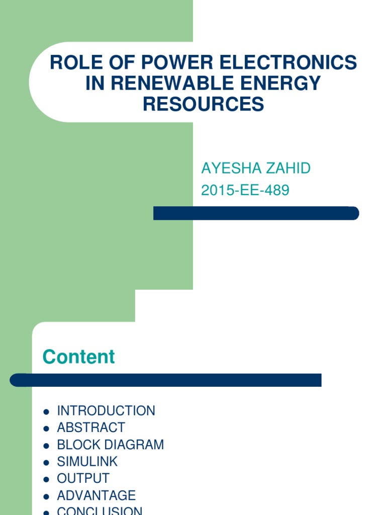 Role of Power Electronics in Renewable Energy Resources: Ayesha Zahid ...