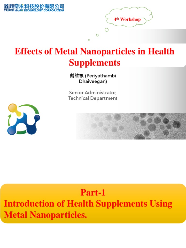 Effects of Metal Nanoparticles in Health Supplements: 4 Workshop | PDF ...